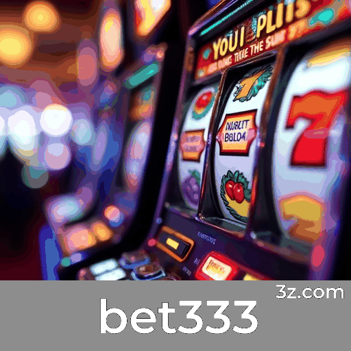 bet333: O Melhor em Apostas e Cassino Seguro